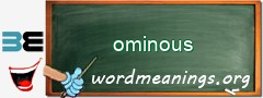 WordMeaning blackboard for ominous